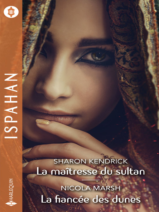 Title details for La maîtresse du sultan--La fiancée des dunes by Sharon Kendrick - Available